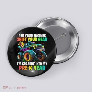 Back To School Pre K Monster Truck First Day School Button