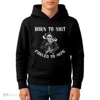 Born To Shit Forced To Wipe Born 2 Shit Forced 2 Wipe Kids Hoodie thumb 4