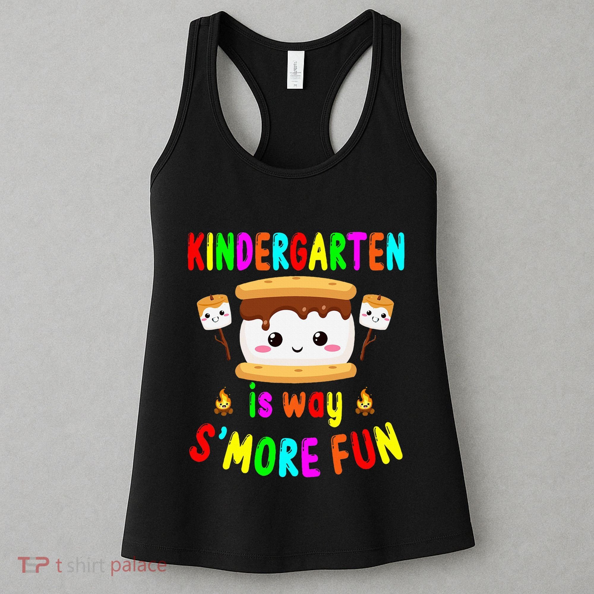Back To School Kindergarten Is Way SMore Fun Teachers Women's Tank Top