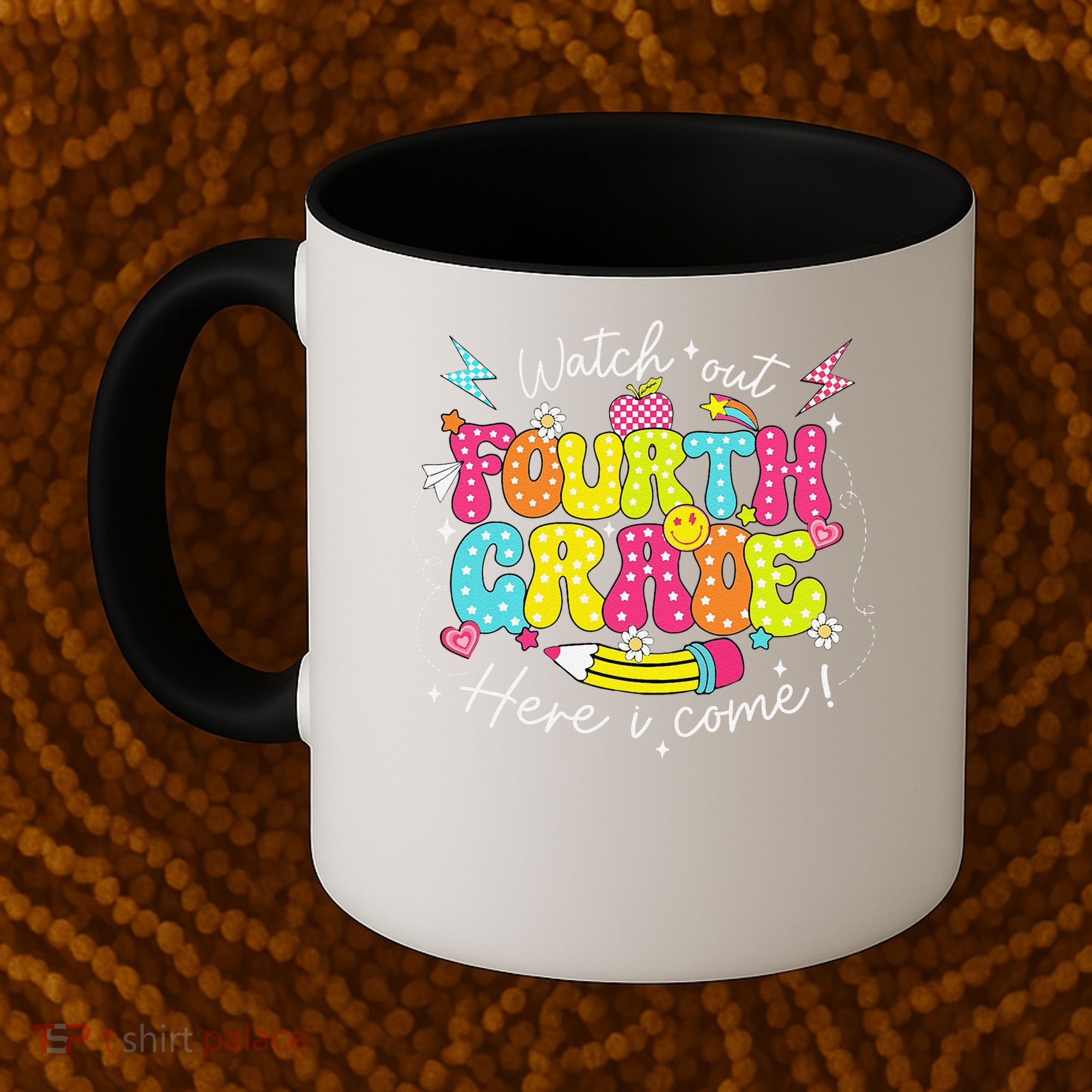 Back To School Watch Out Fourth Grade Here I Come Pencil Coffee Mug