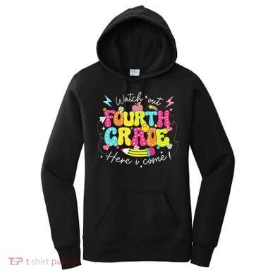 Back To School Watch Out Fourth Grade Here I Come Pencil Women's Hoodie