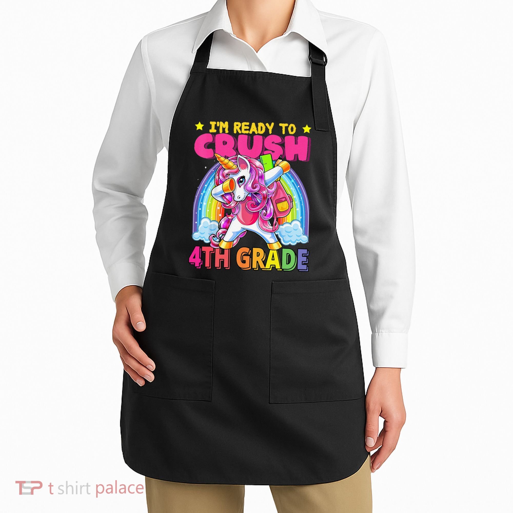 Back To School Unicorn Rainbow Ready To Crush 4th Grade Apron