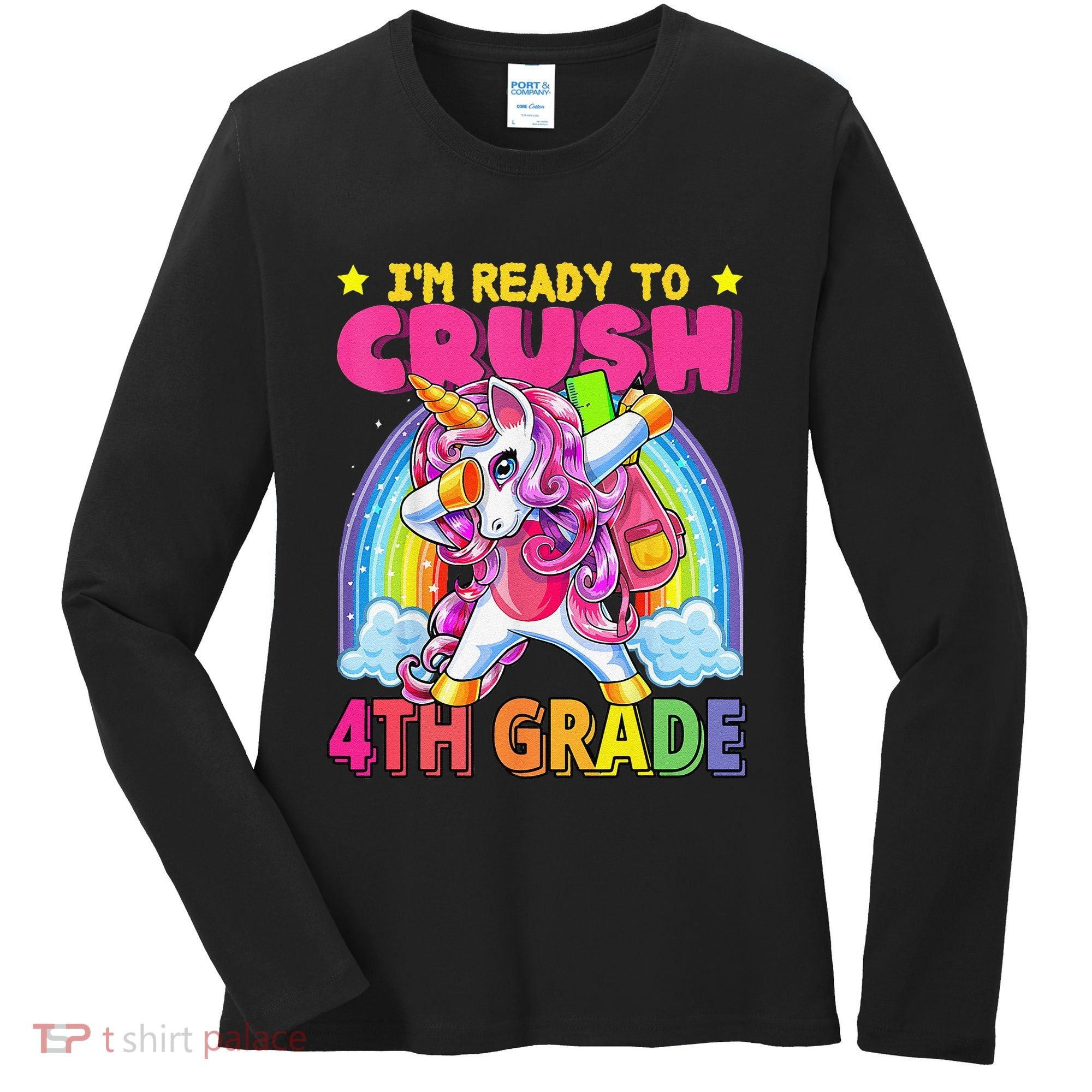 Back To School Unicorn Rainbow Ready To Crush 4th Grade Women's Long Sleeve Shirt