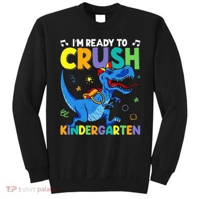Back To School Dino I'm Ready To Crush Kindergarten Dinosaur Sweatshirt