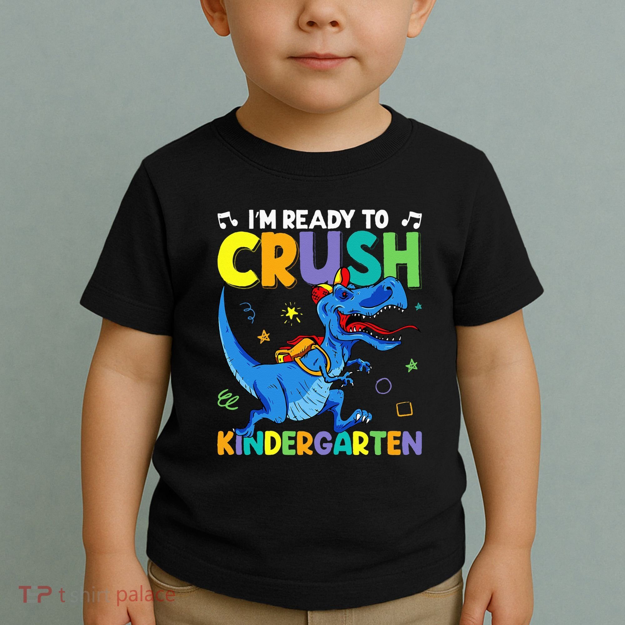 Back To School Dino I'm Ready To Crush Kindergarten Dinosaur Toddler T-Shirt