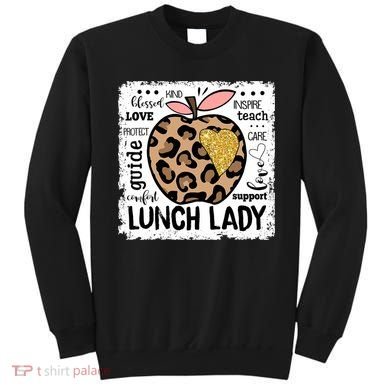 Back To School Teach Love Inspire Lunch Lady Sweatshirt