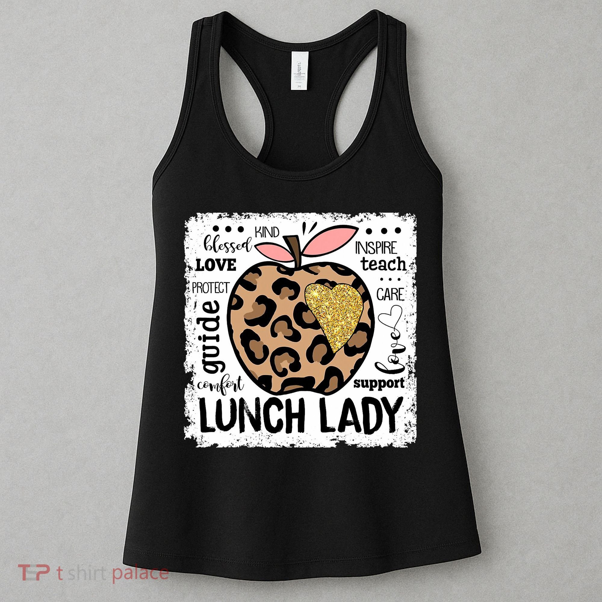 Back To School Teach Love Inspire Lunch Lady Women's Tank Top