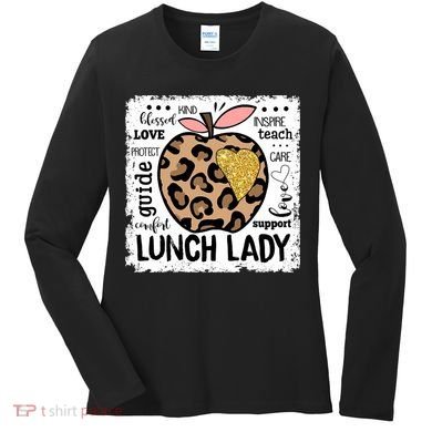 Back To School Teach Love Inspire Lunch Lady Women's Long Sleeve Shirt
