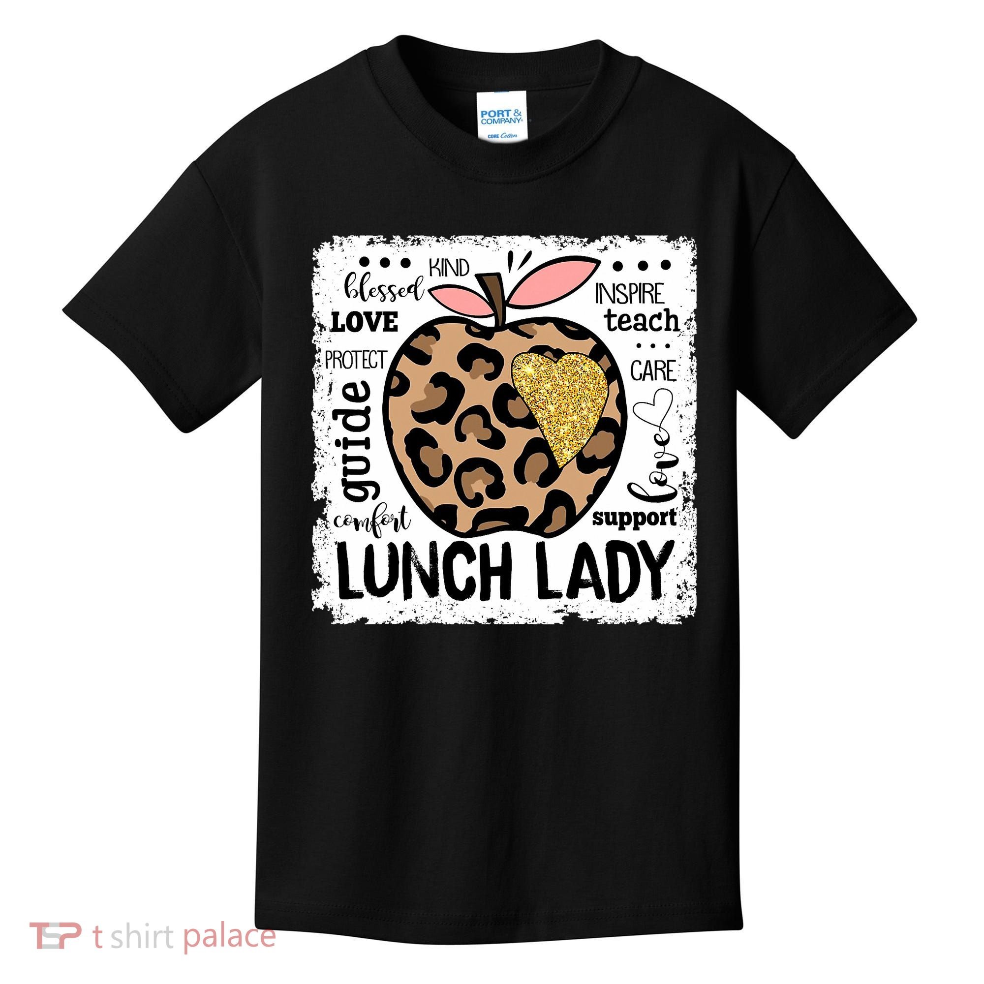 Back To School Teach Love Inspire Lunch Lady Kids T-Shirt