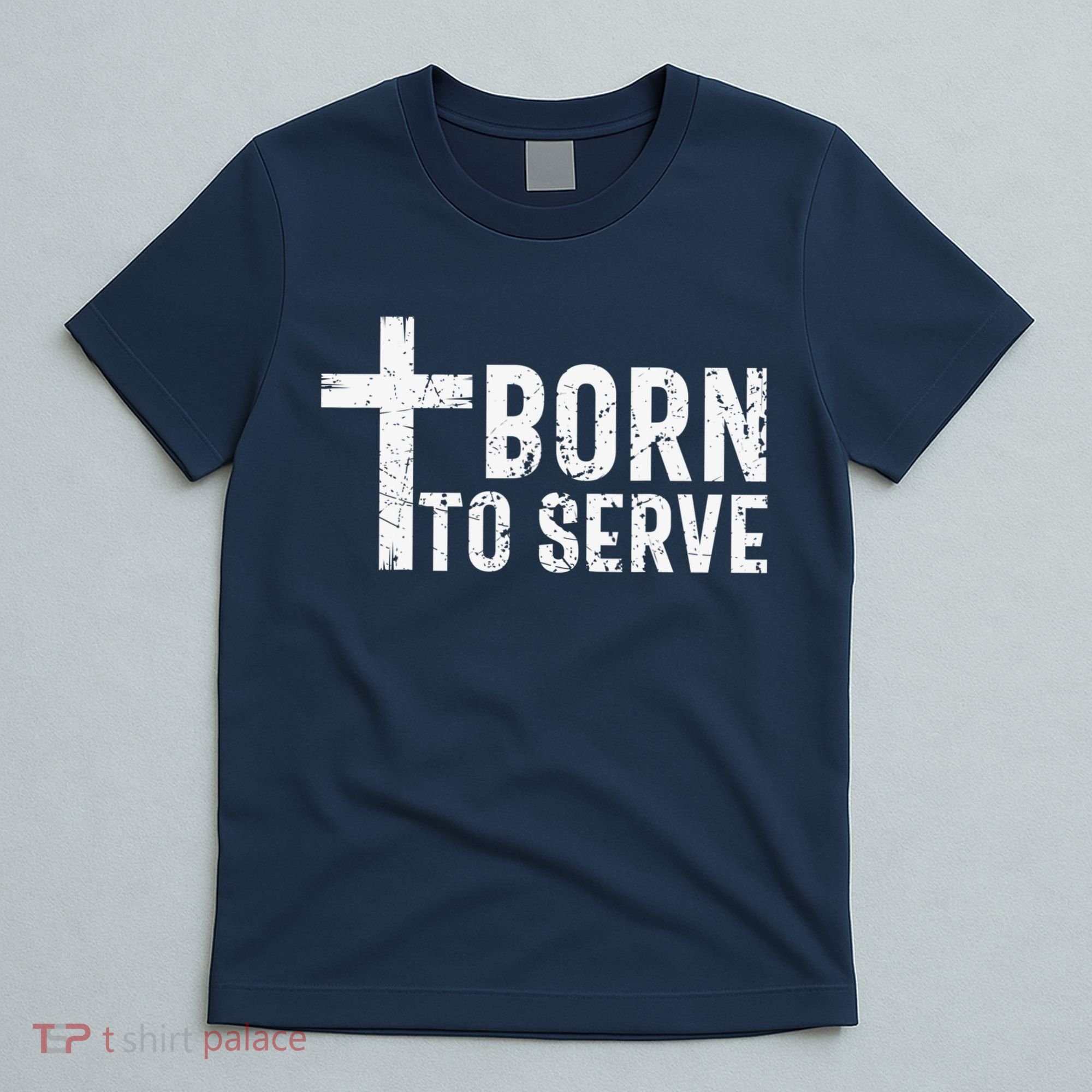 Born To Serve Cross God Jesus Faith Christian Women T-Shirt