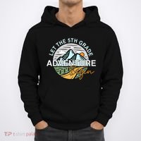 Back To School Let The 5th Grade Adventure Begin Fifth Grade Hoodie thumb 0