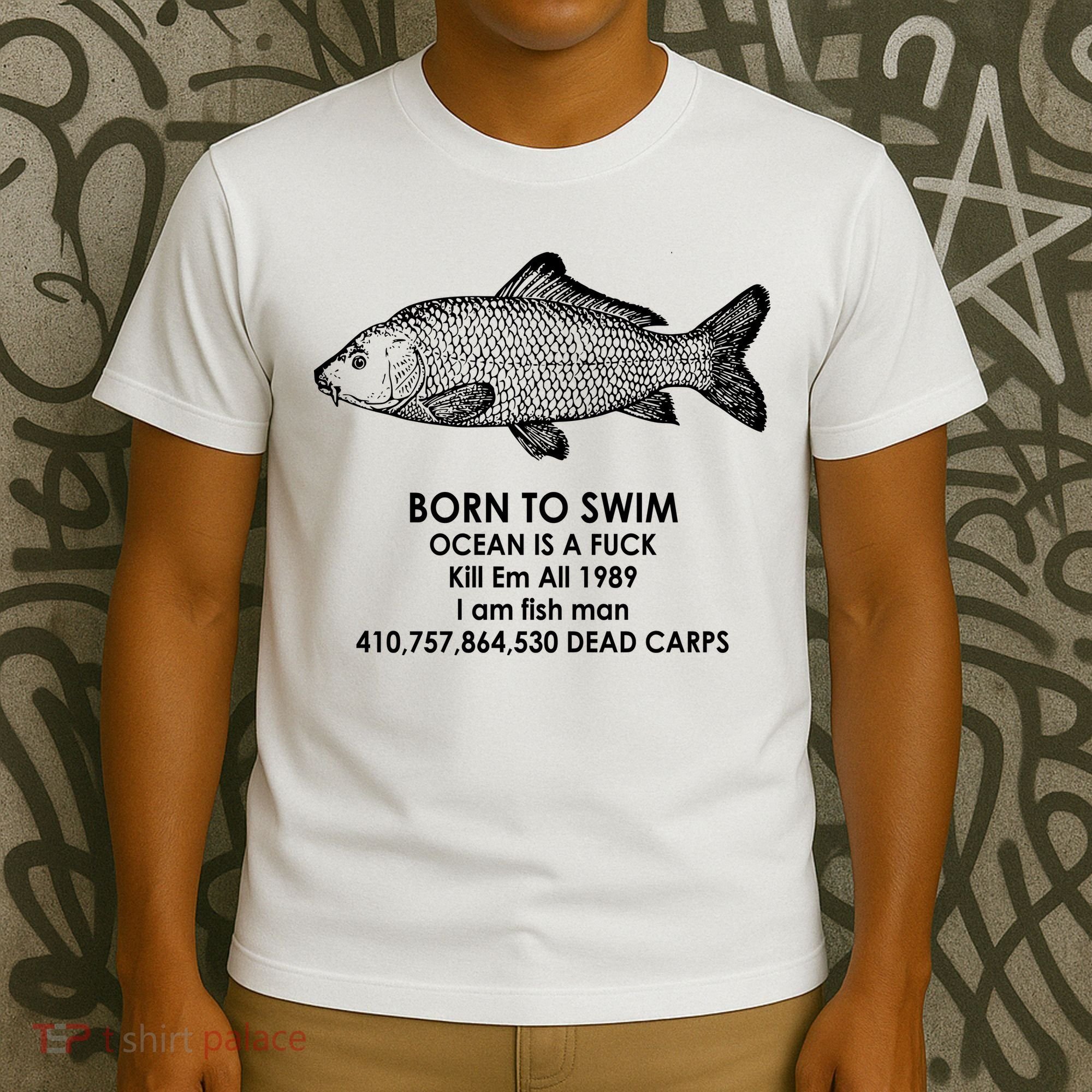 Born To Swim Ocean Is A Fuck T-Shirt