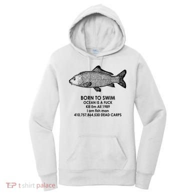 Born To Swim Ocean Is A Fuck Women's Hoodie