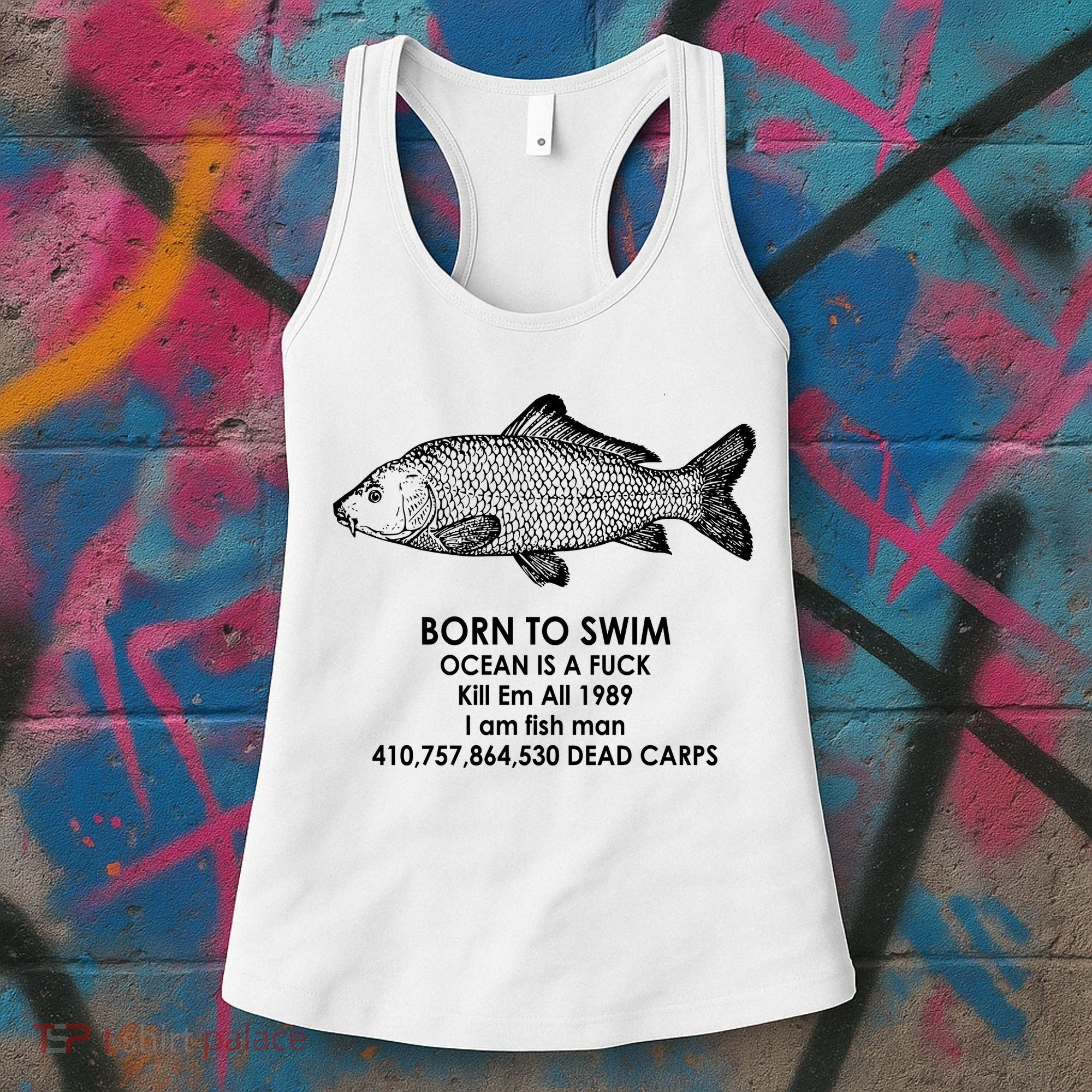Born To Swim Ocean Is A Fuck Women's Tank Top