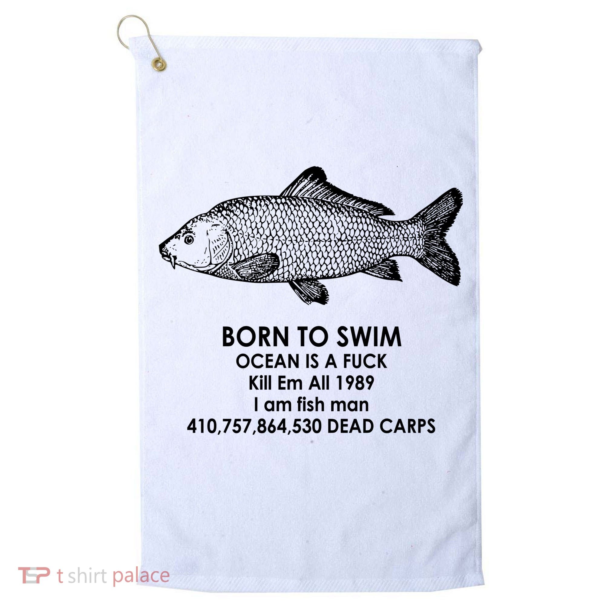 Born To Swim Ocean Is A Fuck Golf Towel