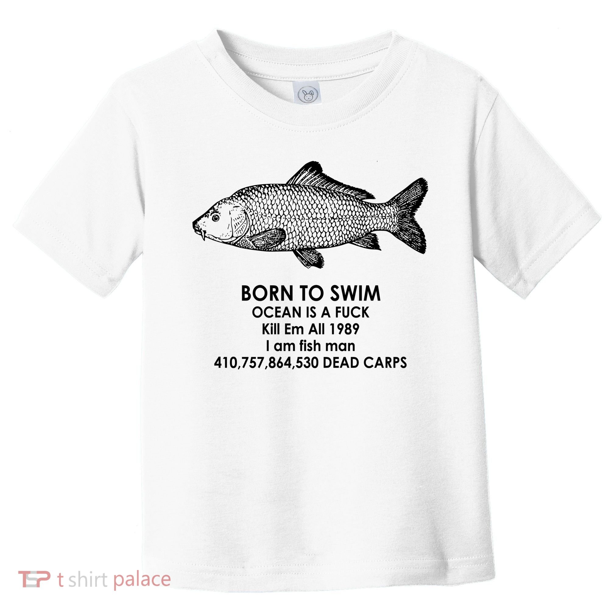 Born To Swim Ocean Is A Fuck Toddler T-Shirt