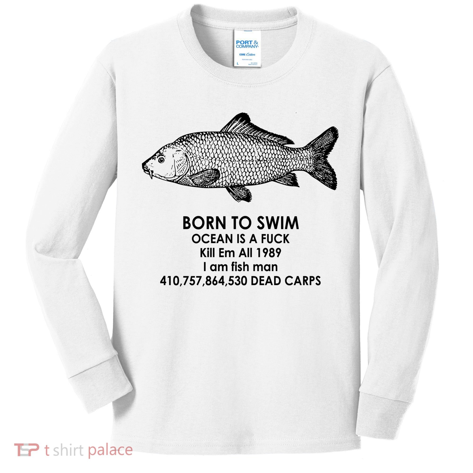 Born To Swim Ocean Is A Fuck Kids Long Sleeve Shirt