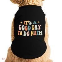 Back To School Its A Good Day To Do Math Teachers Meaningful Gift Doggie Tank thumb 0