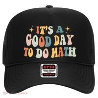 Back To School Its A Good Day To Do Math Teachers Meaningful Gift Hat thumb 0