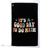 Back To School Its A Good Day To Do Math Teachers Meaningful Gift Golf Towel thumb 0