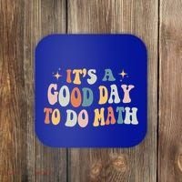 Back To School Its A Good Day To Do Math Teachers Meaningful Gift Coaster thumb 0