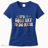 Back To School Its A Good Day To Do Math Teachers Meaningful Gift Women's T-Shirt thumb 0