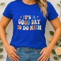 Back To School Its A Good Day To Do Math Teachers Meaningful Gift Women's T-Shirt thumb 2
