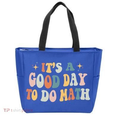 Back To School Its A Good Day To Do Math Teachers Meaningful Gift Tote Bag