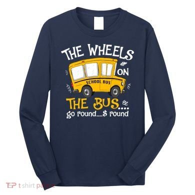 Back To School The Wheels On The Bus Long Sleeve Shirt