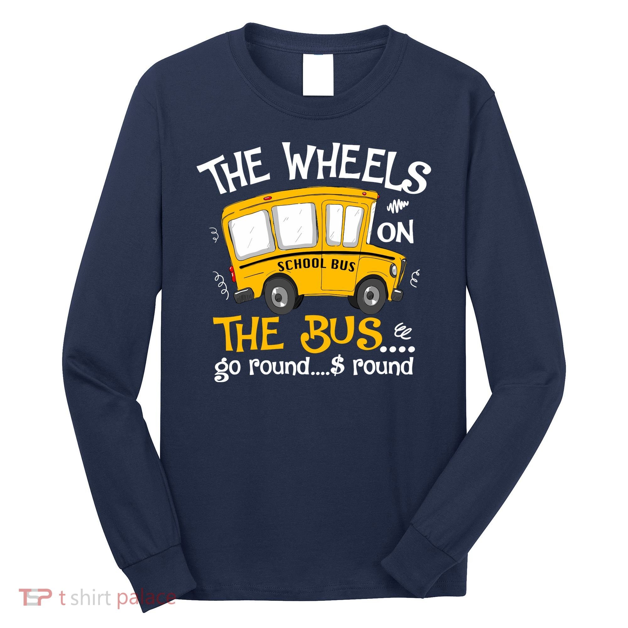 Back To School The Wheels On The Bus Long Sleeve Shirt