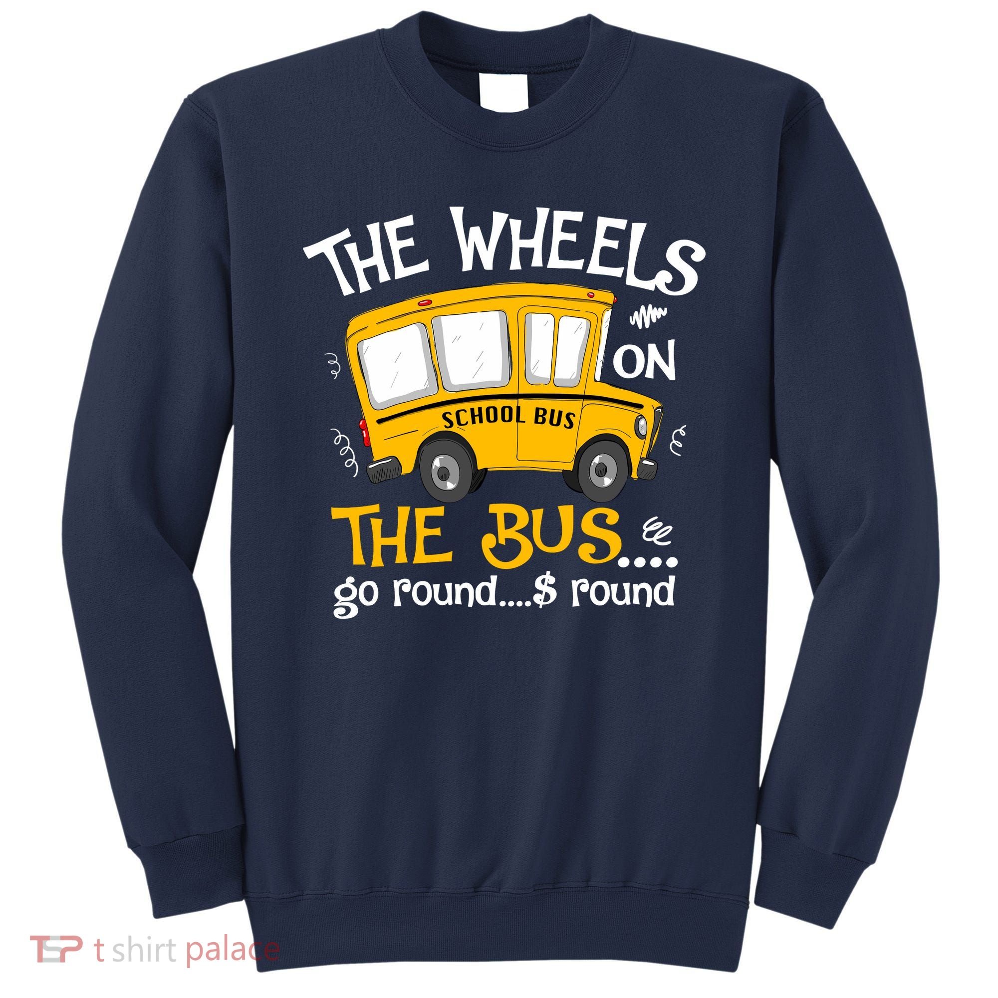 Back To School The Wheels On The Bus Sweatshirt