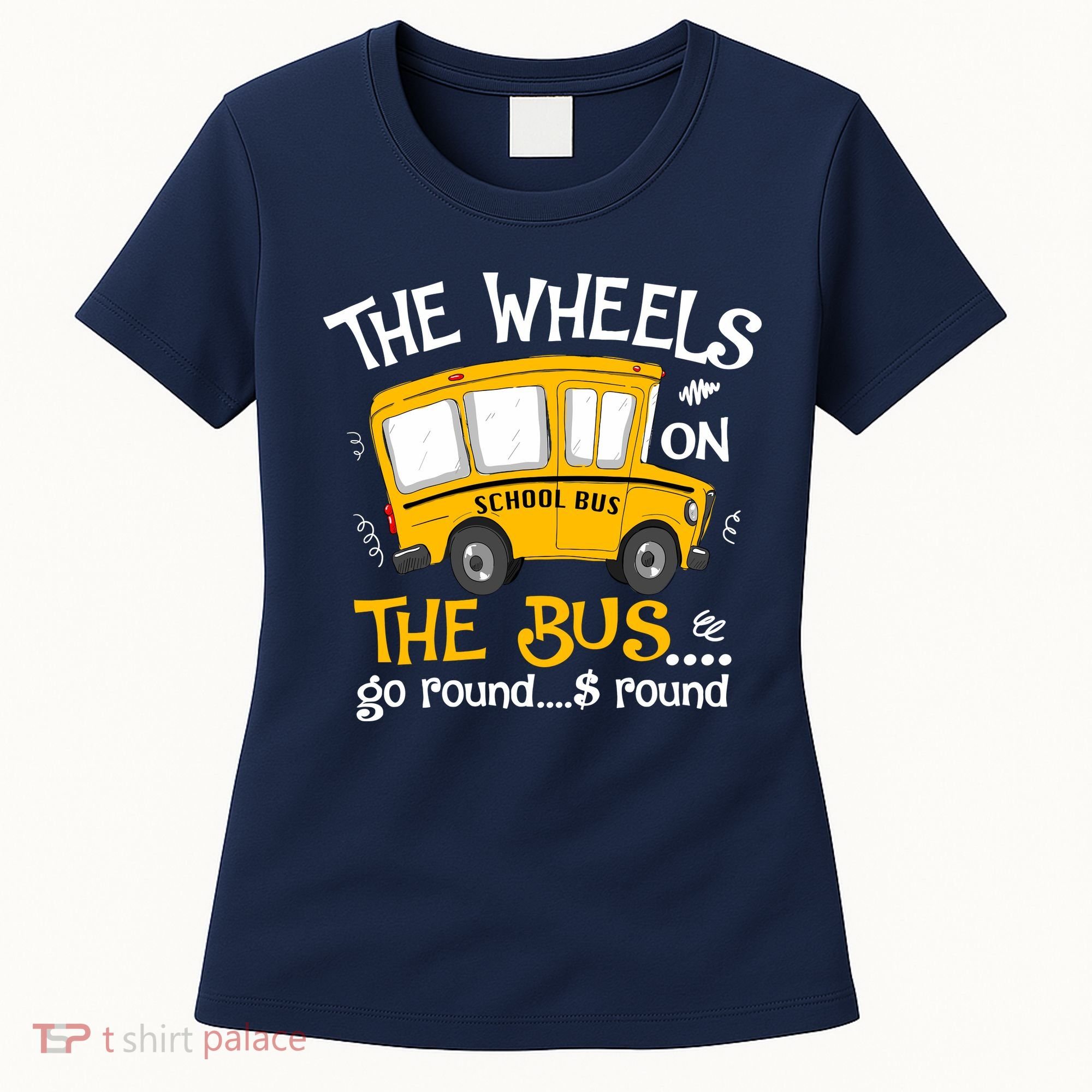 Back To School The Wheels On The Bus Women's T-Shirt