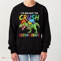Back To School I'm Ready To Crush Second Grade Dinosaur Women's Sweatshirt thumb 0