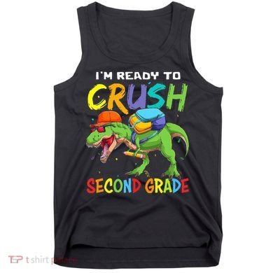 Back To School I'm Ready To Crush Second Grade Dinosaur Tank Top