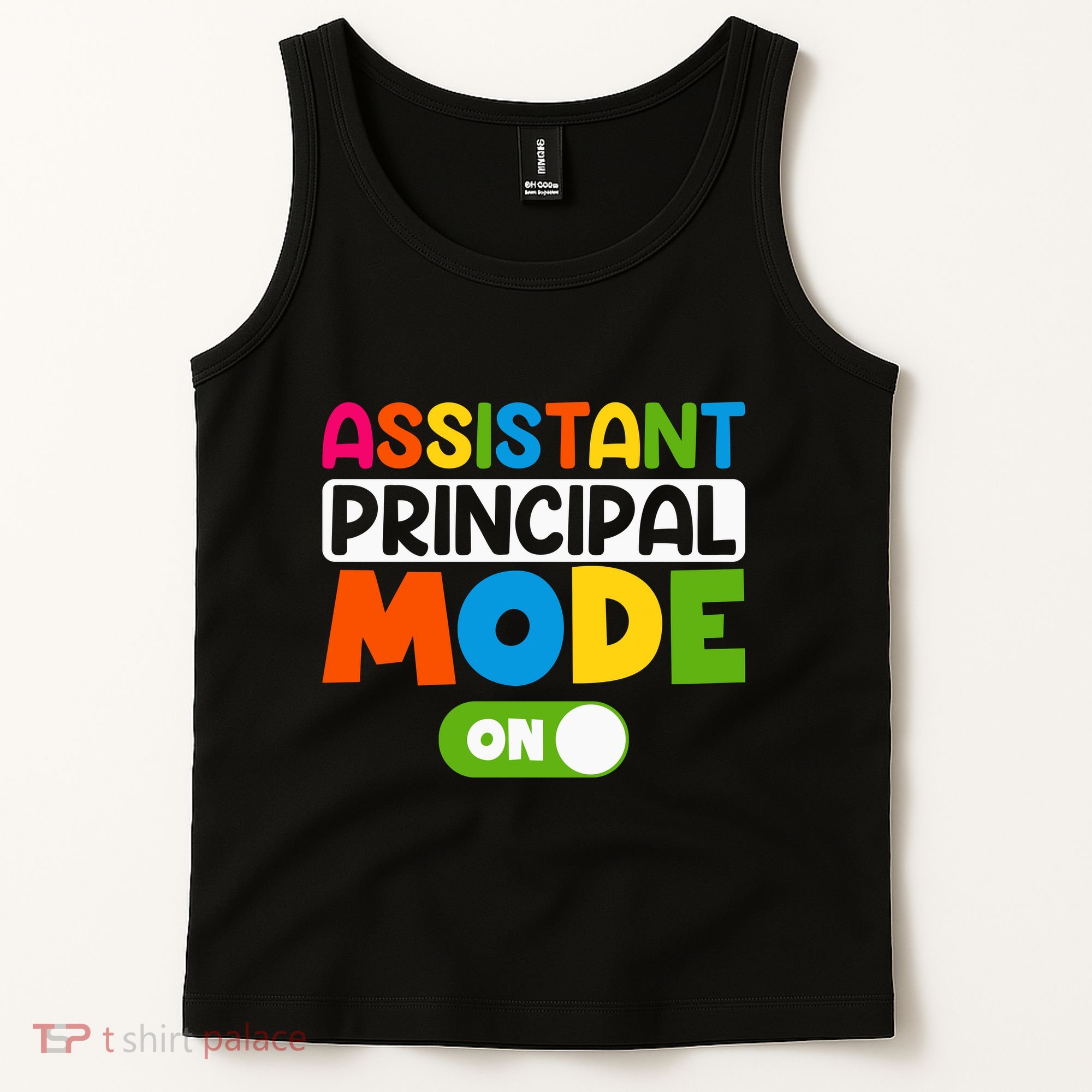 Back To School Assistant Principal Mode On Tank Top