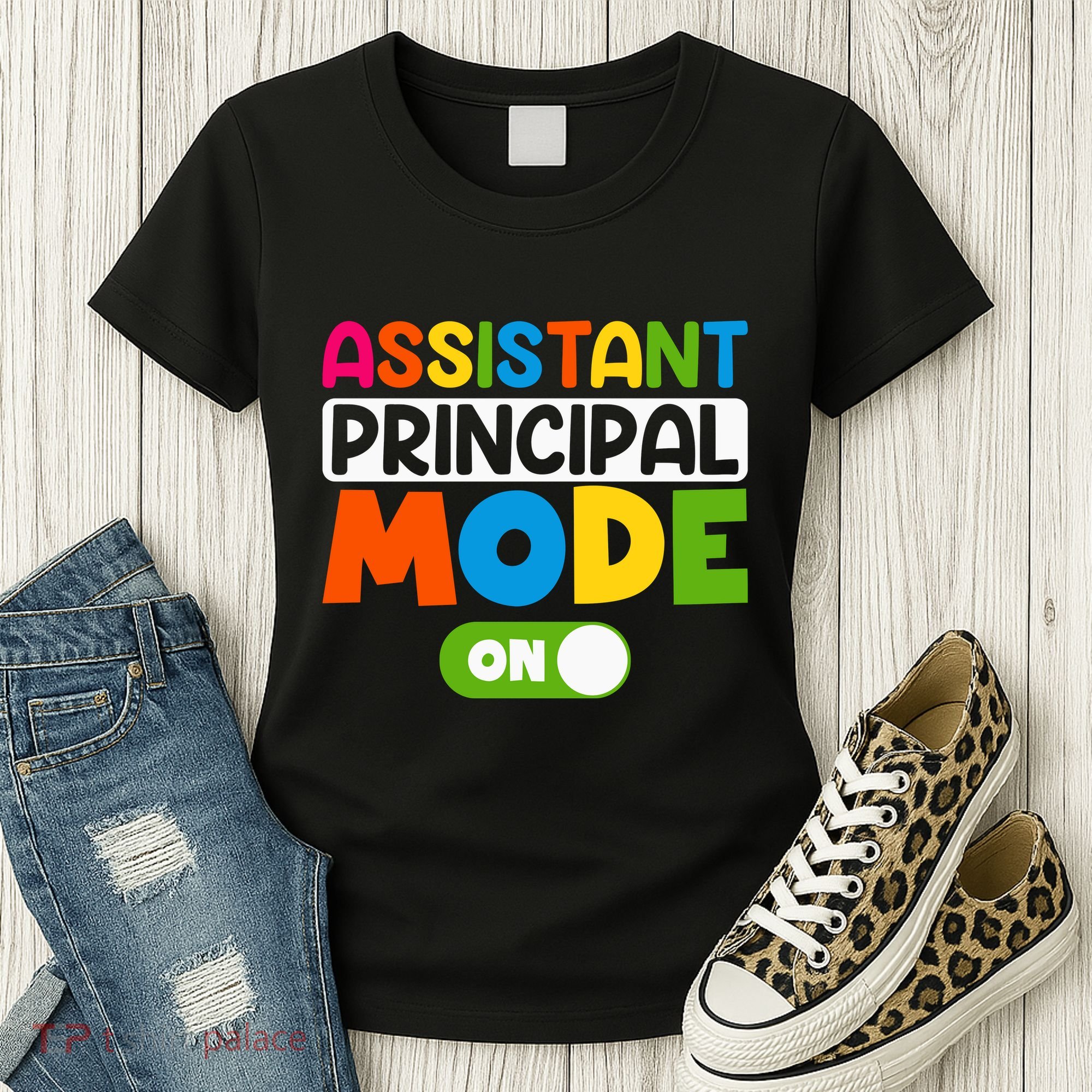 Back To School Assistant Principal Mode On Women's T-Shirt