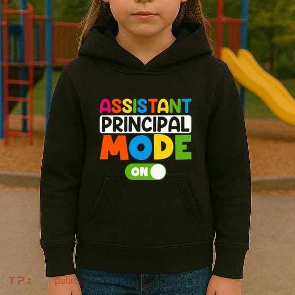 Back To School Assistant Principal Mode On Kids Hoodie