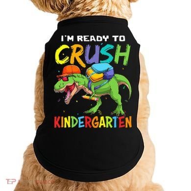 Back To School I'm Ready To Crush Kindergarten Dinosaur Doggie Tank