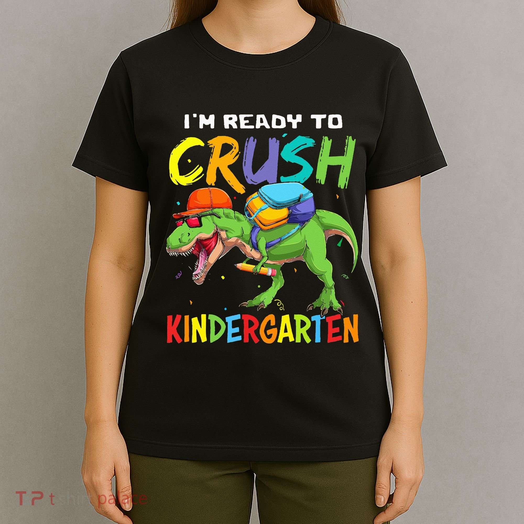 Back To School I'm Ready To Crush Kindergarten Dinosaur T-Shirt