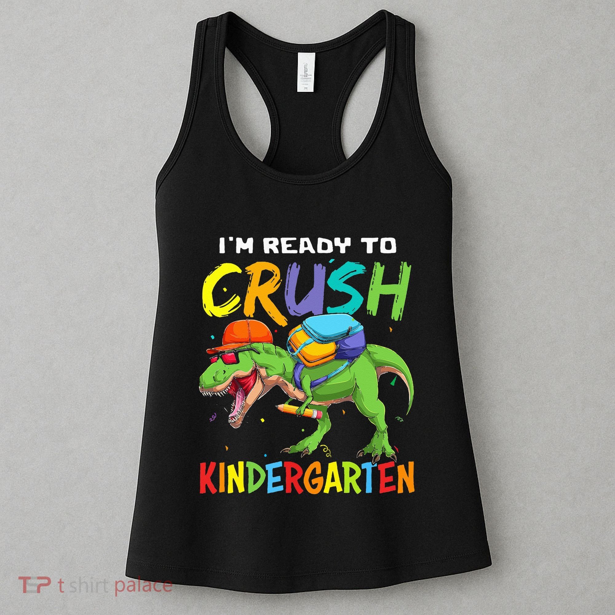 Back To School I'm Ready To Crush Kindergarten Dinosaur Women's Tank Top