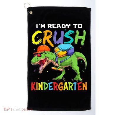 Back To School I'm Ready To Crush Kindergarten Dinosaur Golf Towel