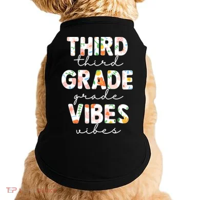 Back To School Third Grade Vibes First Day Teacher Doggie Tank