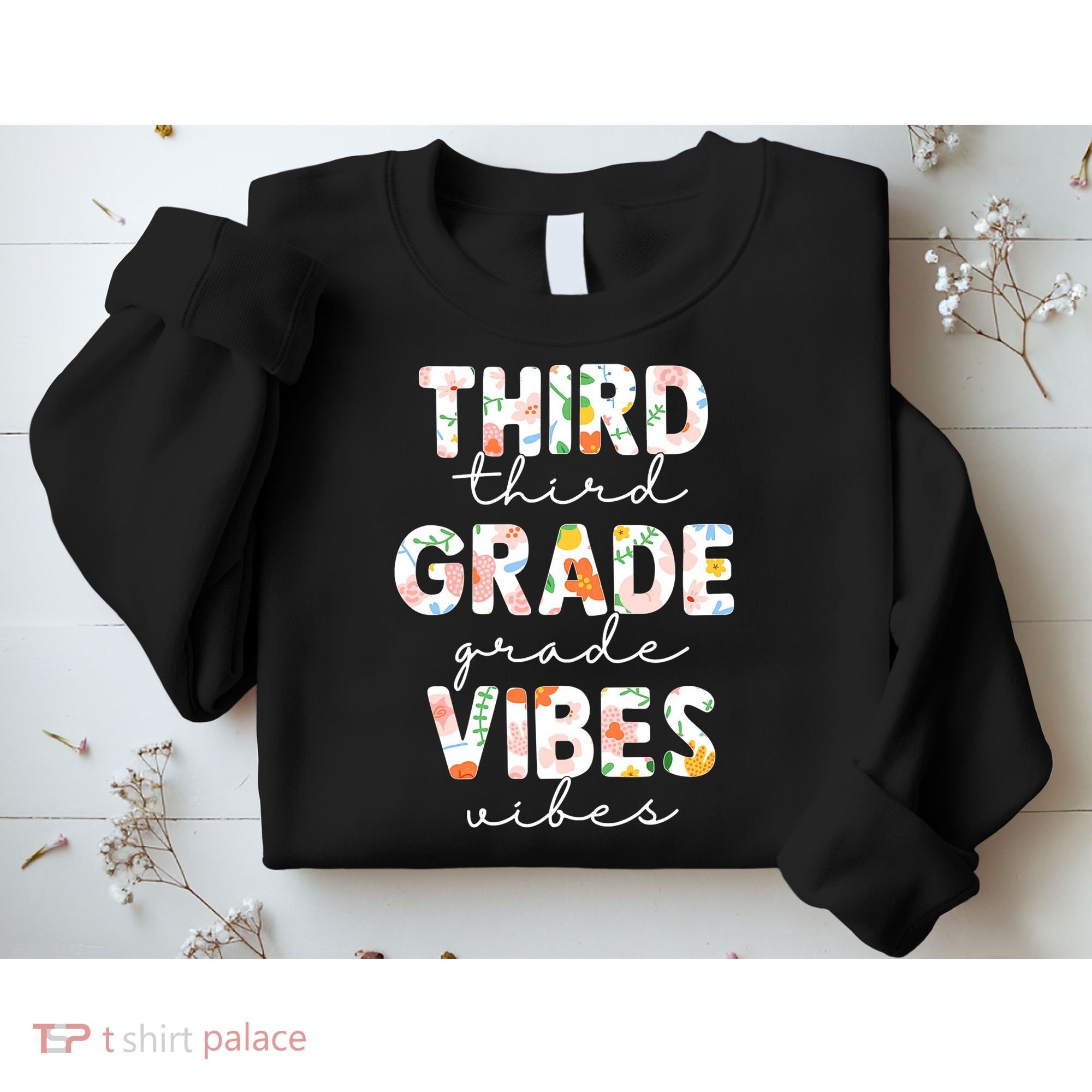 Back To School Third Grade Vibes First Day Teacher Sweatshirt
