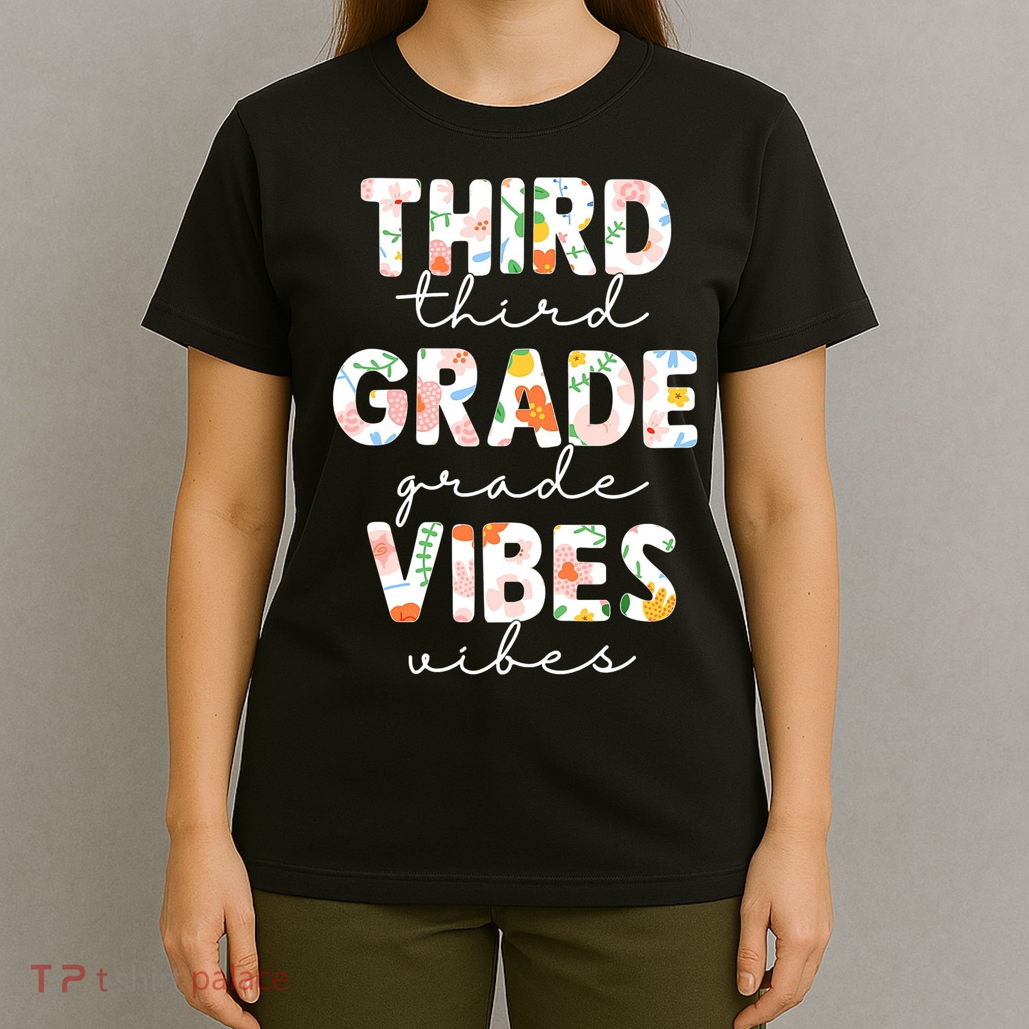 Back To School Third Grade Vibes First Day Teacher T-Shirt