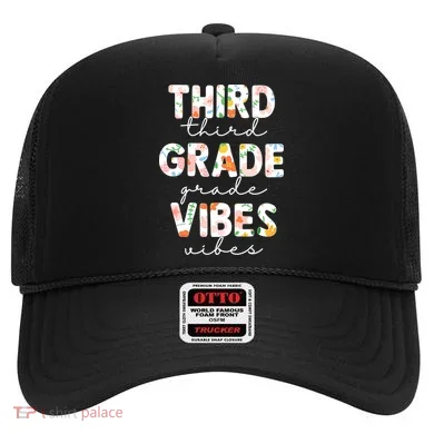 Back To School Third Grade Vibes First Day Teacher Hat