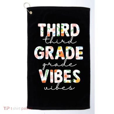 Back To School Third Grade Vibes First Day Teacher Golf Towel