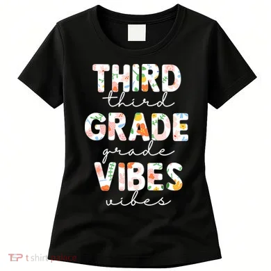 Back To School Third Grade Vibes First Day Teacher Women's T-Shirt