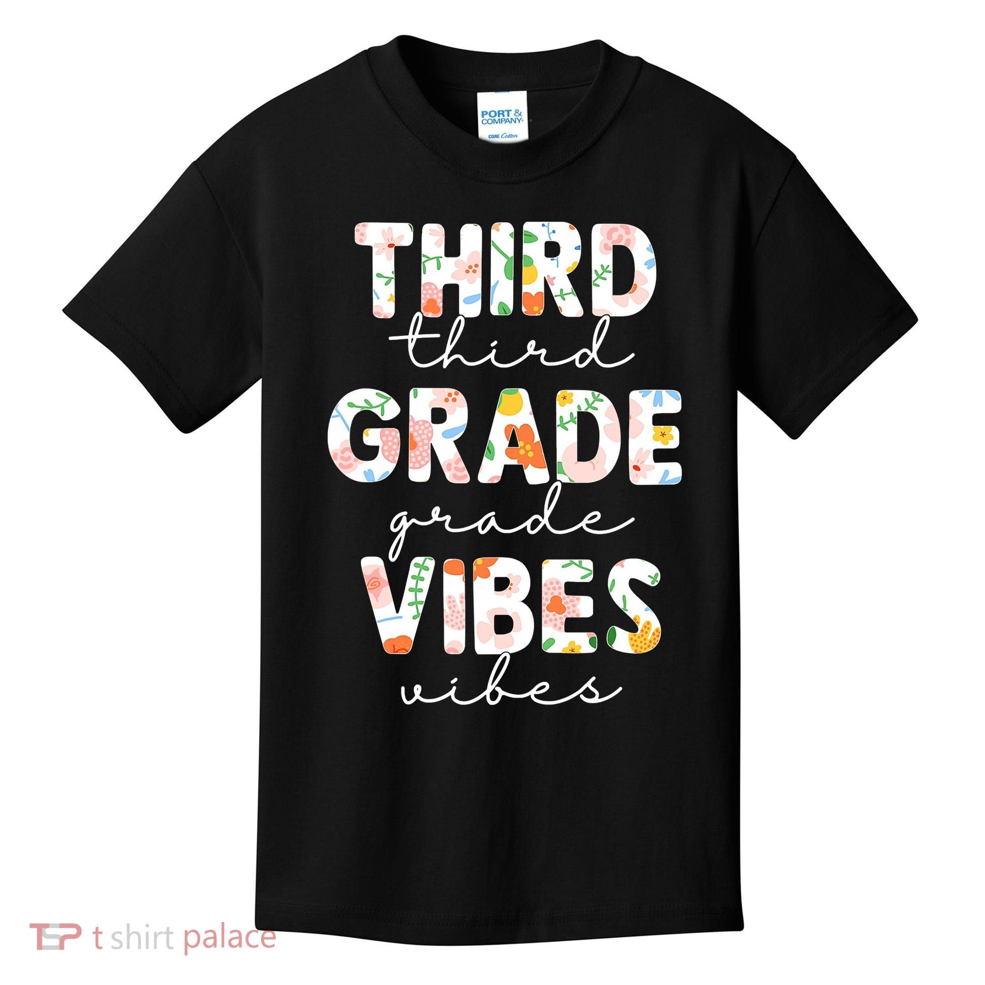 Back To School Third Grade Vibes First Day Teacher Kids T-Shirt