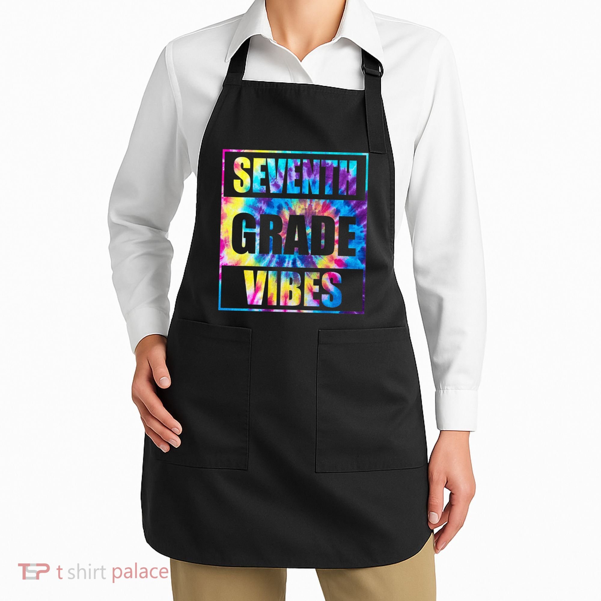 Back To School 7th Grade Vibes First Day Of School Teachers Apron