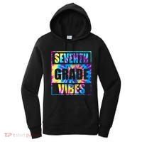 Back To School 7th Grade Vibes First Day Of School Teachers Women's Hoodie thumb 0